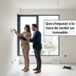 que-chequear-a-la-hora-de-recibir-un-inmueblr